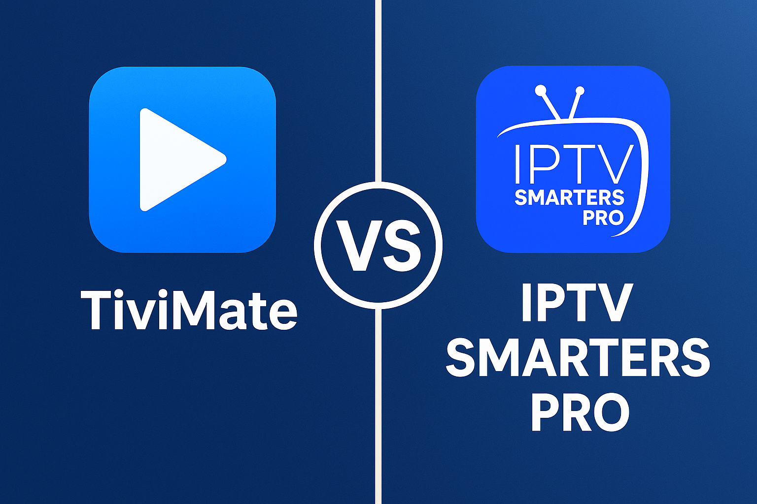 Comparison of TiviMate and IPTV Smarters apps