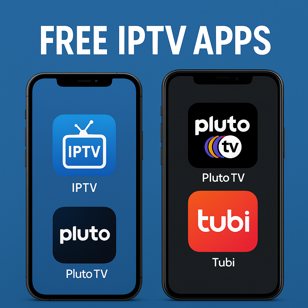 Best free IPTV apps for Android and iPhone in 2025